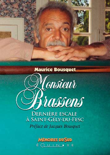 MONSIEUR BRASSENS Dernière escale à Saint-Gély-du-Fesc
